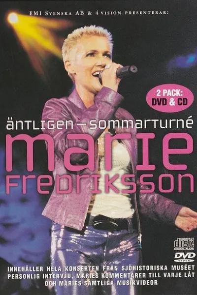Marie Fredriksson: Äntligen - Sommarturné