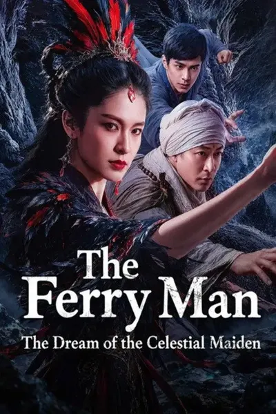 The Ferry Man: The Dream of the Celestial Maiden