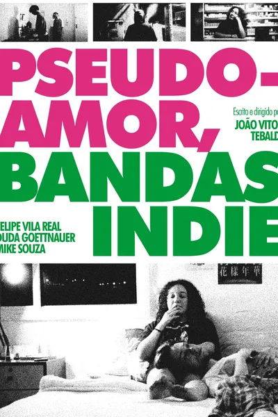 Pseudo-Amor, Bandas Indie