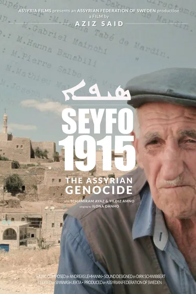Seyfo 1915 - The Assyrian Genocide