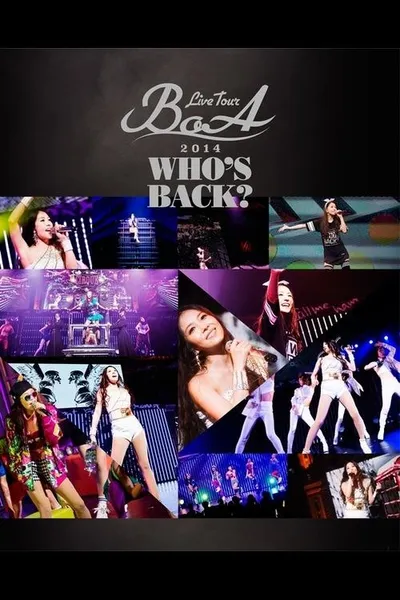 BoA LIVE TOUR 2014 ~WHO'S BACK?~