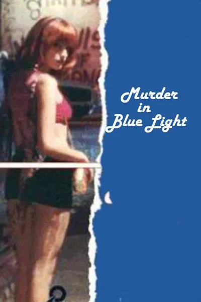 Murder in Blue Light