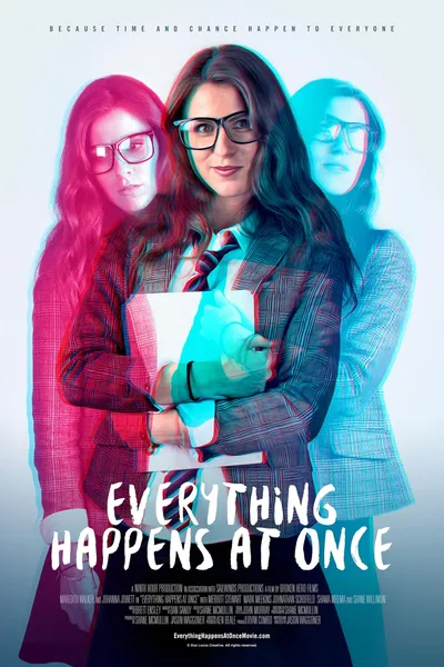 Everything Happens at Once