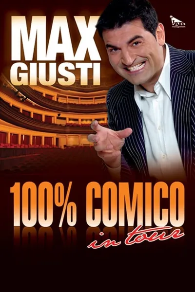 Max Giusti: 100% comico