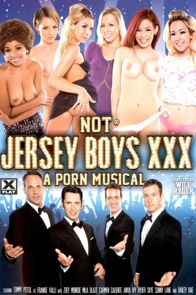 Not Jersey Boys XXX: A Porn Musical