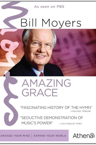Bill Moyers: Amazing Grace