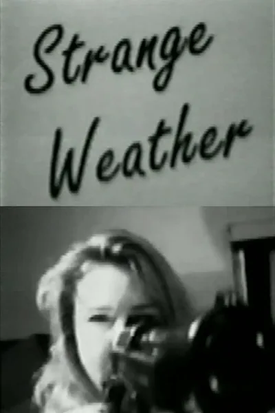 Strange Weather