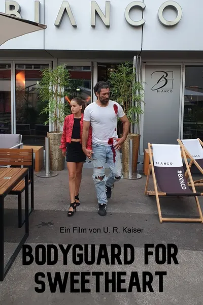 Bodyguard for Sweetheart