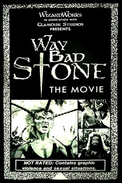 Way Bad Stone