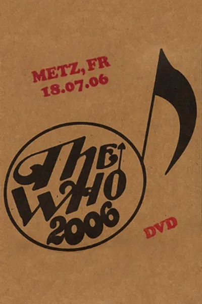 The Who: Metz 7/18/2006