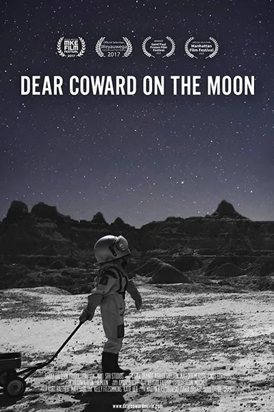Dear Coward on the Moon