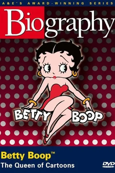 Betty Boop: Queen of the Cartoons