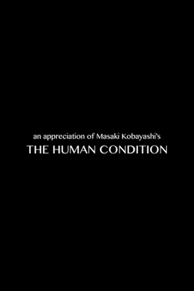 Masaki Kobayashi on 'The Human Condition'