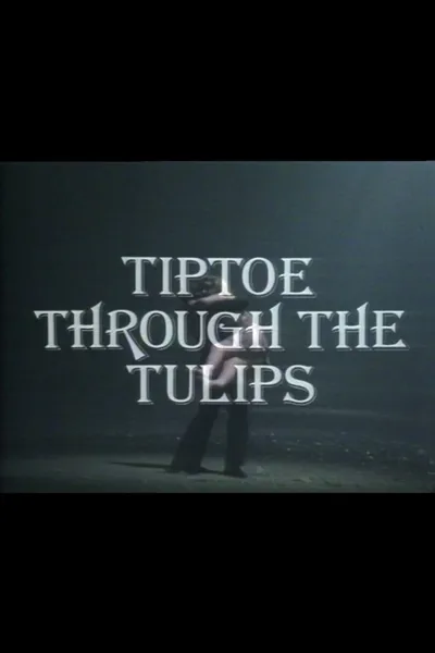 Tiptoe Through the Tulips