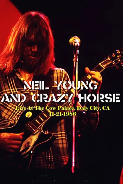 Neil Young and the Crazy Horse - Live in a Rusted Out Garage