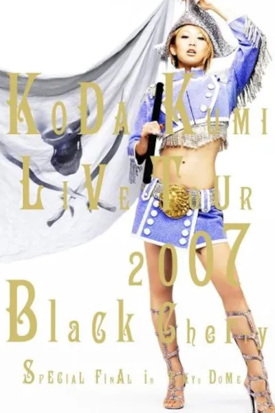 Koda Kumi - Live Tour 2007 ~Black Cherry~ SPECIAL FINAL in Tokyo Dome