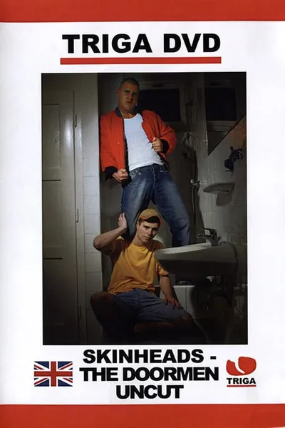 Skinheads: The Doormen Uncut