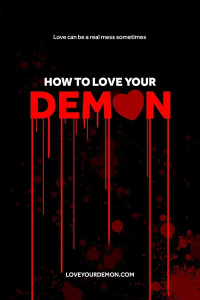 How to Love Your Demon