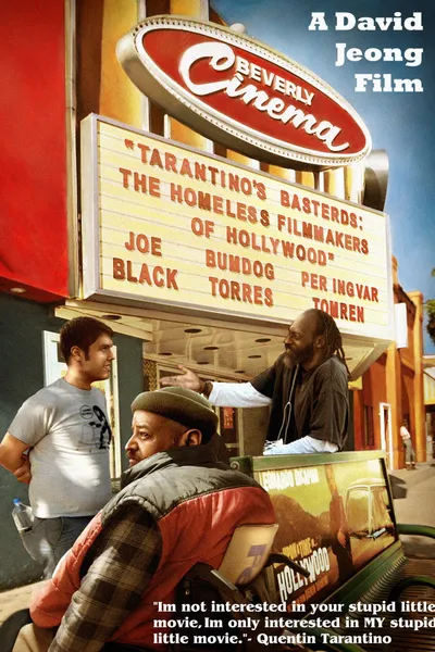 Tarantino's Basterds: The Homeless Filmmakers of Hollywood