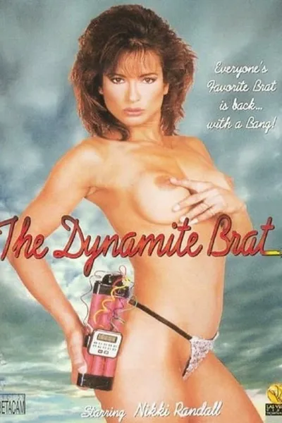 The Dynamite Brat