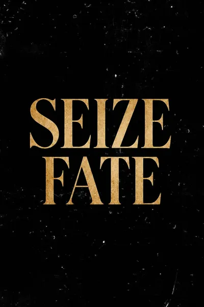 Seize fate