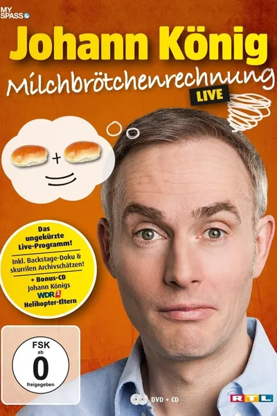 Johann König - Milchbrötchenrechnung - Live!