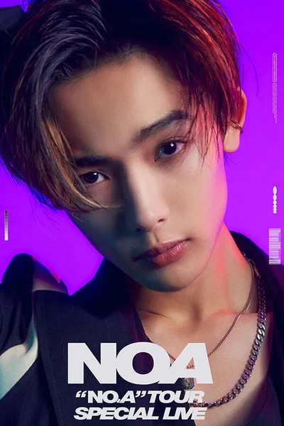 NOA Special Live “NO.A”