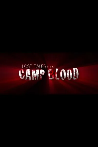 Lost Tales from Camp Blood
