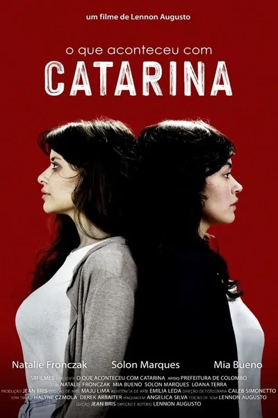 O Que Aconteceu com Catarina