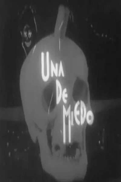 Una de miedo
