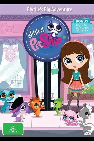 Littlest Pet Shop - Blythe's Big Adventure