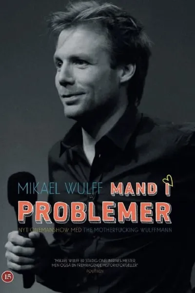 Mikael Wulff - Mand I Problemer