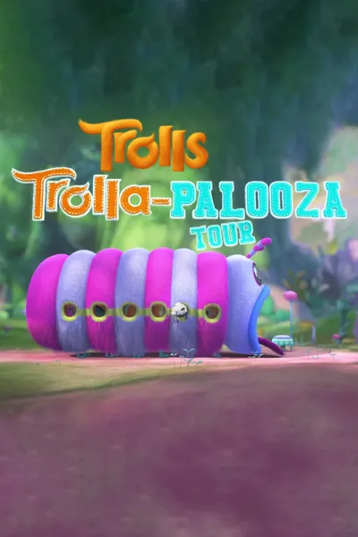 Trolls: Trolla-Palooza Tour