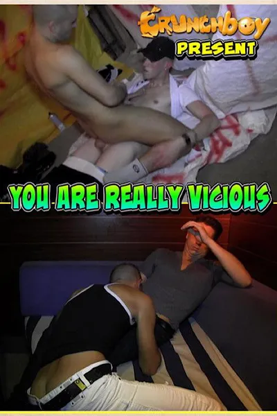You Are Really Vicious
