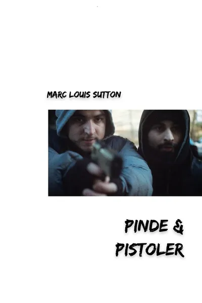 Pinde & Pistoler