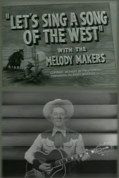 Let's Sing a Song of the West