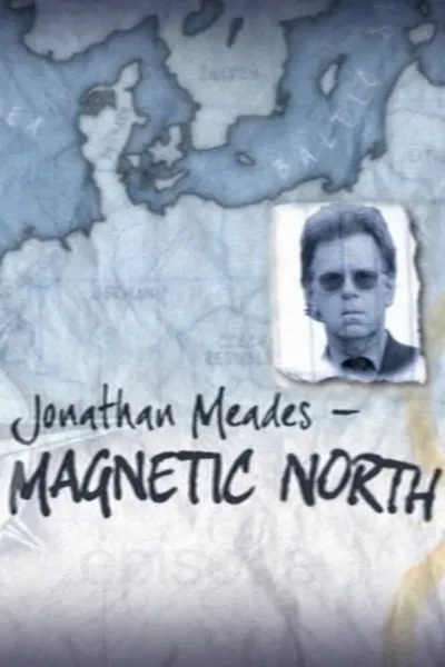Jonathan Meades - Magnetic North