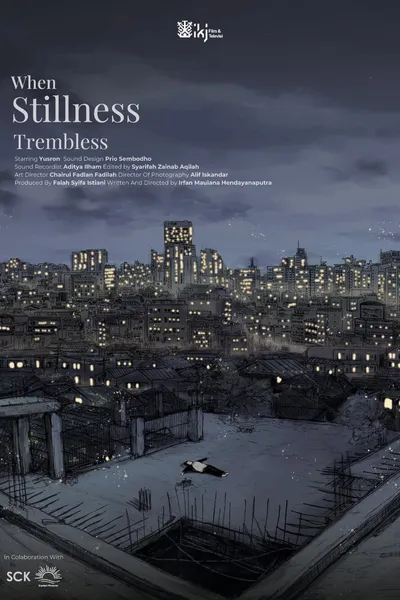 When Stillness Trembles