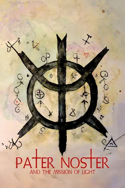 Pater Noster and the Mission of Light