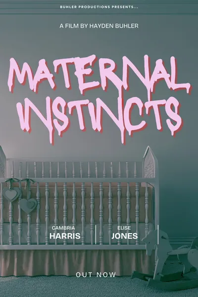Maternal Instincts