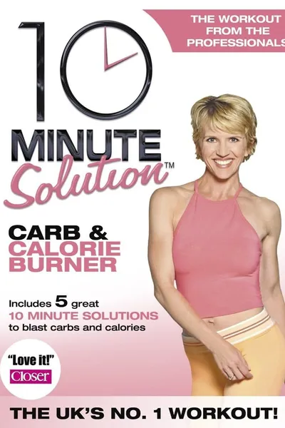 10 Minute Solution: Carb & Calorie Burner