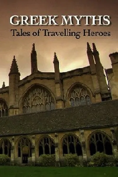 Greek Myths: Tales of Travelling Heroes