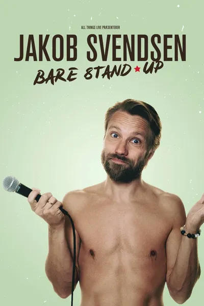Jakob Svendsen - Bare Stand-Up