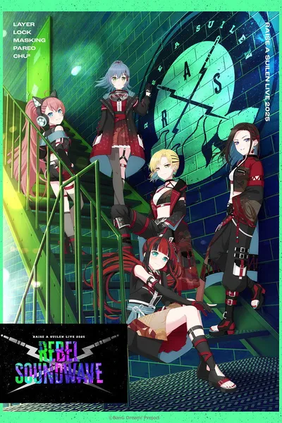 RAISE A SUILEN LIVE 2025「REBEL SOUNDWAVE」