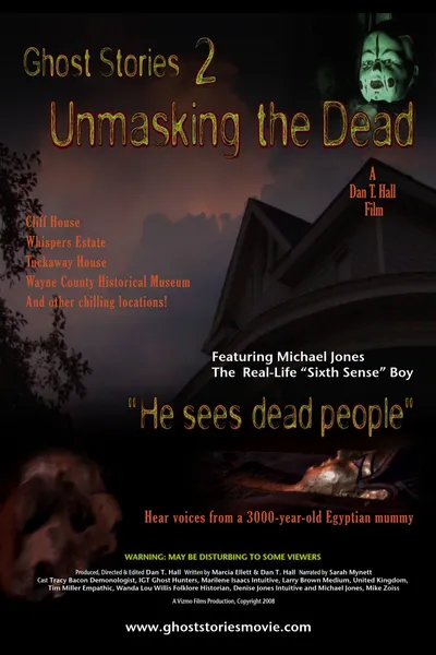 Ghost Stories: Unmasking the Dead