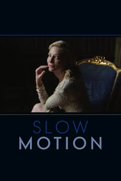 Slow Motion
