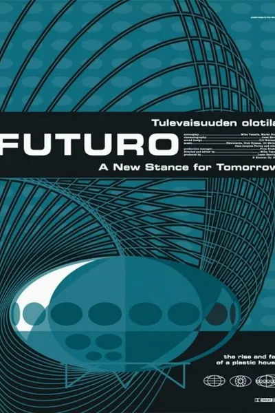 Futuro – A New Stance for Tomorrow