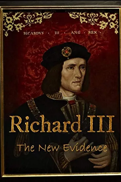 Richard III: The New Evidence