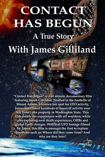 Contact Has Begun: A True Story With James Gilliland