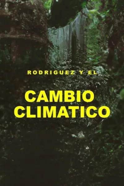 Rodríguez y el cambio climático